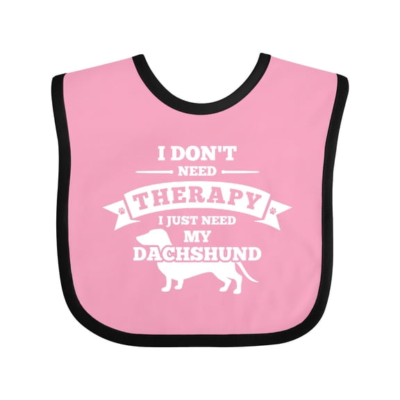 Inktastic No Therapy Dachshund Boys or Girls Baby Bib