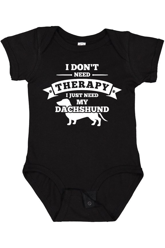 No Therapy Dachshund Boys or Girls Baby Bodysuit