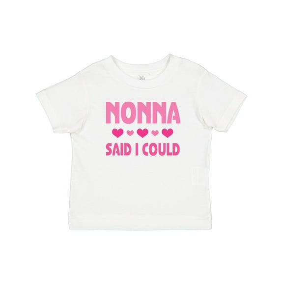 Inktastic Nonna Said I Could Funny Granddaughter Girls Baby T-Shirt
