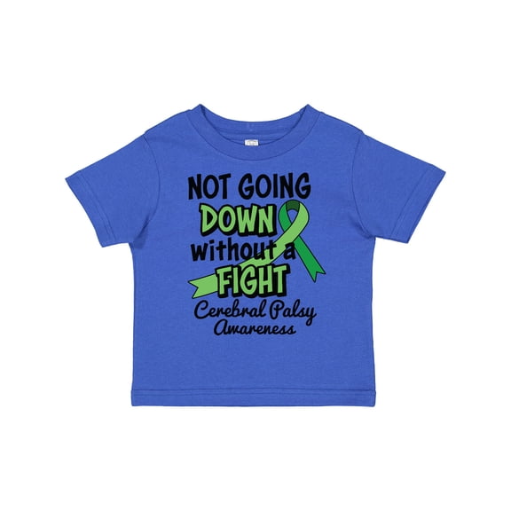 Inktastic Not Going Down Without a Fight Cerebral Palsy Awareness Boys or Girls Toddler T-Shirt