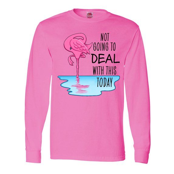 Inktastic Not Going to Deal with This Today Sleeping Flamingo Long Sleeve T-Shirt
