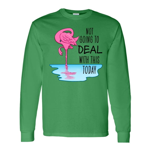 Inktastic Not Going to Deal with This Today Sleeping Flamingo Long Sleeve T-Shirt