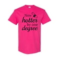 thumbnail image 1 of Inktastic Now Hotter by One Degree Graduation T-Shirt, 1 of 5