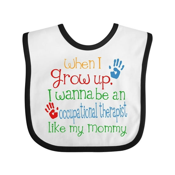Inktastic Occupational Therapist Like Mommy Boys or Girls Baby Bib