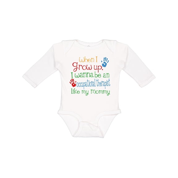 Inktastic Occupational Therapist Like Mommy Boys or Girls Long Sleeve Baby Bodysuit