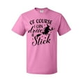 thumbnail image 1 of Inktastic Of Course I Can Drive a Stick with Witch T-Shirt, 1 of 5