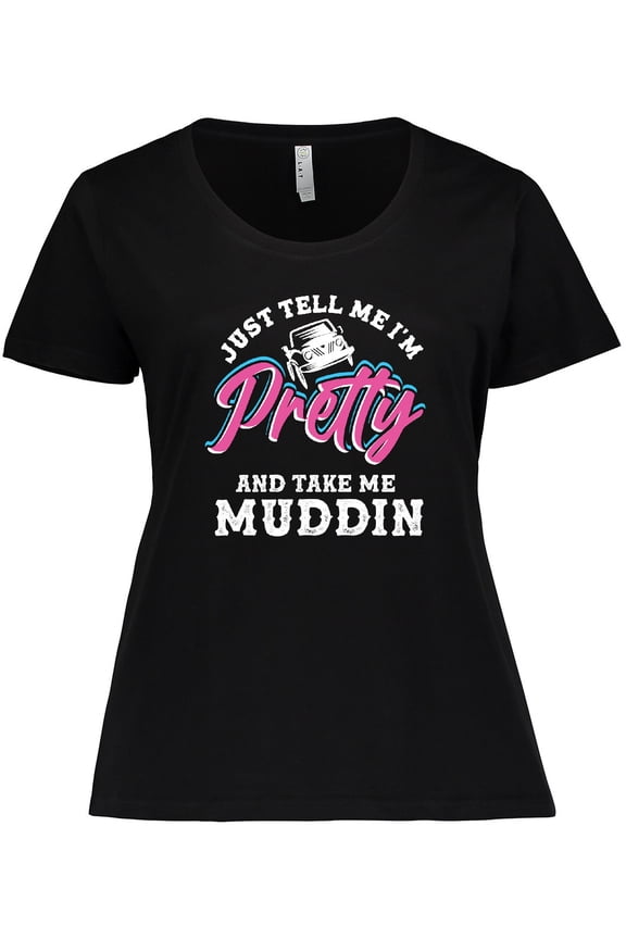 Off Roading Mudding Gift for Her Women's Plus Size T-Shirt