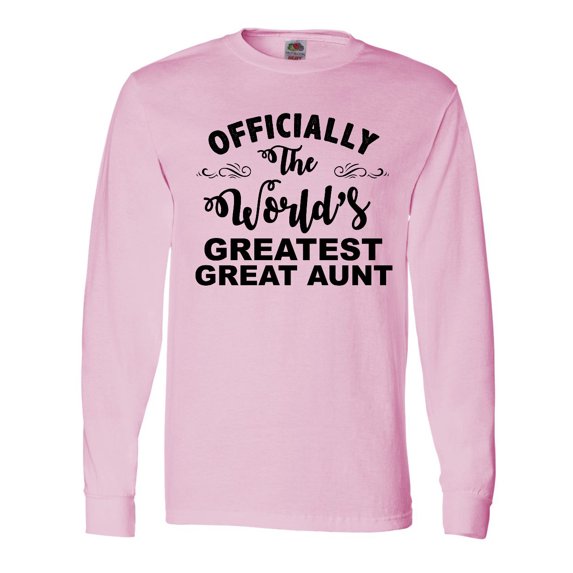 Inktastic Officially the World's Greatest Great Aunt Long Sleeve T-Shirt