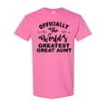 thumbnail image 1 of Inktastic Officially the World's Greatest Great Aunt T-Shirt, 1 of 5