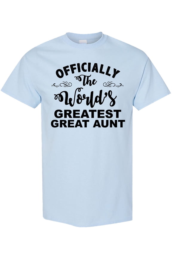 Officially the World's Greatest Great Aunt T-Shirt