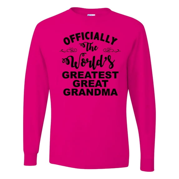 Inktastic Officially the World's Greatest Great Grandma Long Sleeve T-Shirt