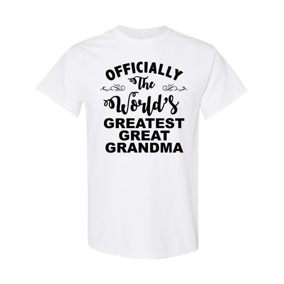 Inktastic Officially the World's Greatest Great Grandma T-Shirt