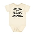 thumbnail image 1 of Inktastic Officially the World's Greatest Little Sister Girls Baby Bodysuit, 1 of 5