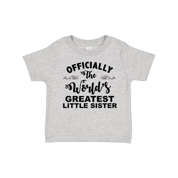 Inktastic Officially the World's Greatest Little Sister Girls Toddler T-Shirt