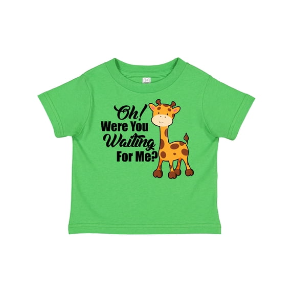 Inktastic Oh Were You Waiting For Me with Baby Giraffe Boys or Girls Toddler T-Shirt