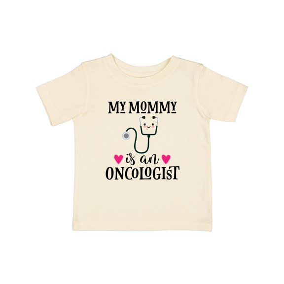 Inktastic Oncologist Mommy Girls Baby T-Shirt