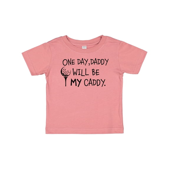 Inktastic One Day, Daddy Will Be My Caddy Kids Golfing Boys or Girls Baby T-Shirt