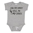 thumbnail image 1 of Inktastic One Day, Daddy Will Be My Caddy Kids Golfing Boys or Girls Baby Bodysuit, 1 of 5