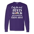 thumbnail image 1 of Inktastic Only the Best Aunts Get Promoted to Great Aunt with Flowers Long Sleeve T-Shirt, 1 of 5