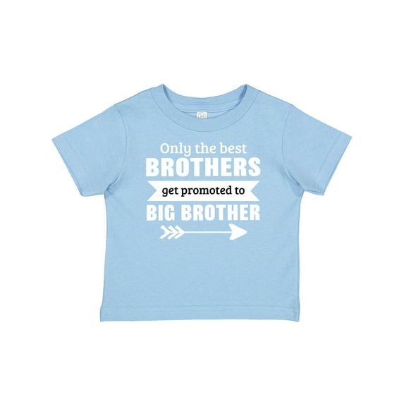 Inktastic Only the Best Brothers Get Promoted to Big Brother Boys Baby T-Shirt