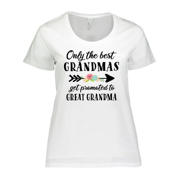 Inktastic Only the Best Grandmas Get Promoted to Great Grandma Women's Plus Size T-Shirt