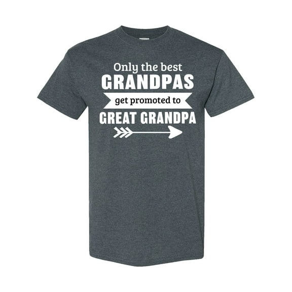 Inktastic Only the Best Grandpas Get Promoted to Great Grandpa T-Shirt