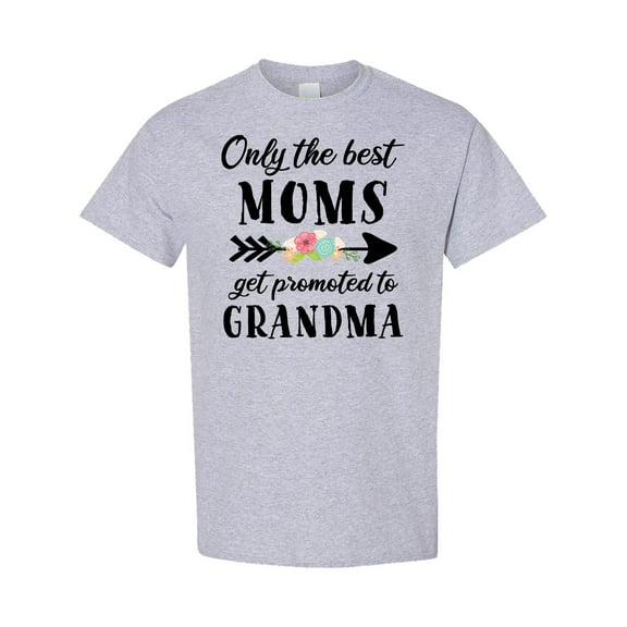 Inktastic Only the Best Moms Get Promoted to Grandma T-Shirt