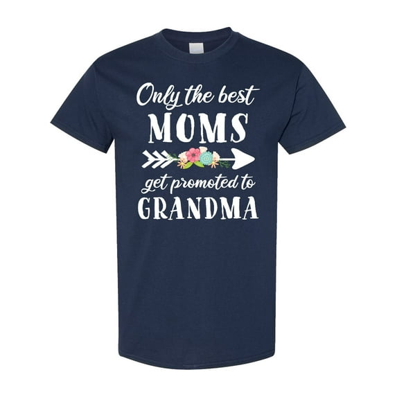Inktastic Only the Best Moms Get Promoted to Grandma T-Shirt