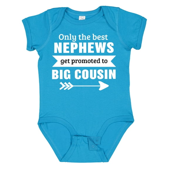 Inktastic Only the Best Nephews Get Promoted to Big Cousin Boys or Girls Baby Bodysuit