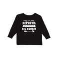 thumbnail image 1 of Inktastic Only the Best Nephews Get Promoted to Big Cousin Boys or Girls Long Sleeve Toddler T-Shirt, 1 of 5
