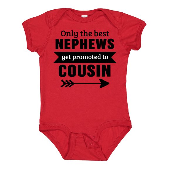 Inktastic Only the Best Nephews Get Promoted to Cousin Boys or Girls Baby Bodysuit