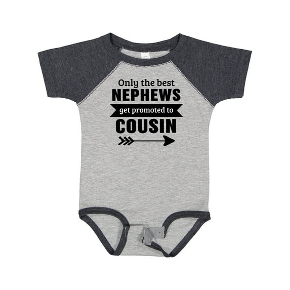 Inktastic Only the Best Nephews Get Promoted to Cousin Boys or Girls Baby Bodysuit