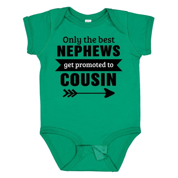 Inktastic Only the Best Nephews Get Promoted to Cousin Boys or Girls Baby Bodysuit