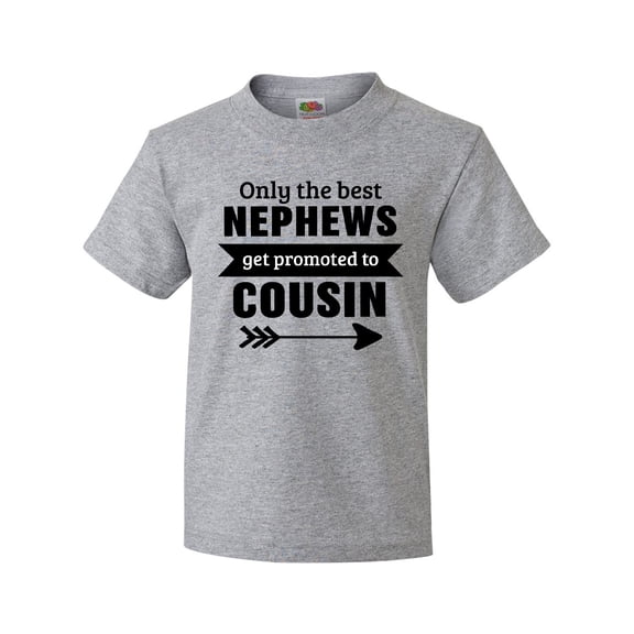 Inktastic Only the Best Nephews Get Promoted to Cousin Youth T-Shirt