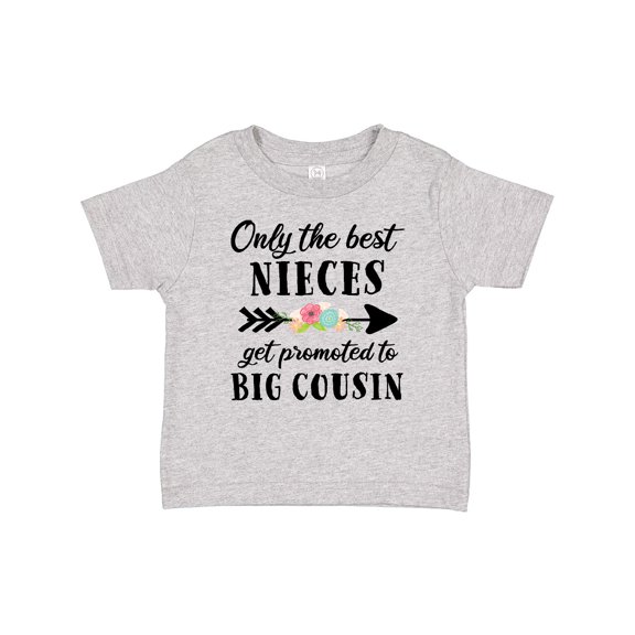 Inktastic Only the Best Nieces Get Promoted to Big Cousin Boys or Girls Baby T-Shirt