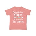 thumbnail image 1 of Inktastic Only the Best Nieces Get Promoted to Big Cousin Boys or Girls Toddler T-Shirt, 1 of 5