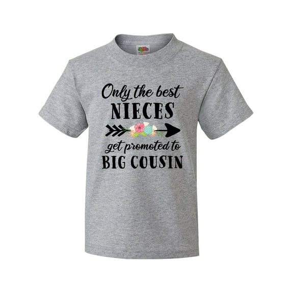 Inktastic Only the Best Nieces Get Promoted to Big Cousin Youth T-Shirt