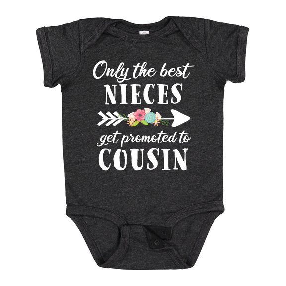 Inktastic Only the Best Nieces Get Promoted to Cousin Boys or Girls Baby Bodysuit