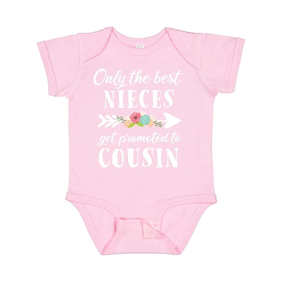 Inktastic Only the Best Nieces Get Promoted to Cousin Boys or Girls Baby Bodysuit