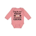 thumbnail image 1 of Inktastic Only the Best Nieces Get Promoted to Cousin Boys or Girls Long Sleeve Baby Bodysuit, 1 of 5