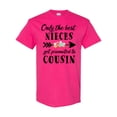 thumbnail image 1 of Inktastic Only the Best Nieces Get Promoted to Cousin T-Shirt, 1 of 5