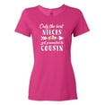 thumbnail image 1 of Inktastic Only the Best Nieces Get Promoted to Cousin Women's T-Shirt, 1 of 5