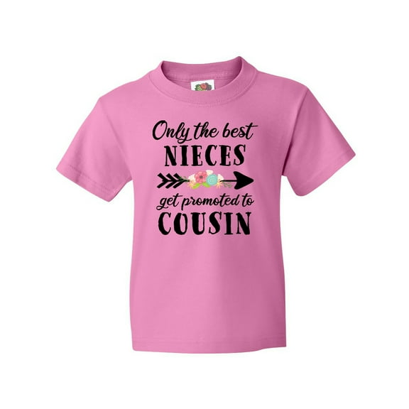 Inktastic Only the Best Nieces Get Promoted to Cousin Youth T-Shirt