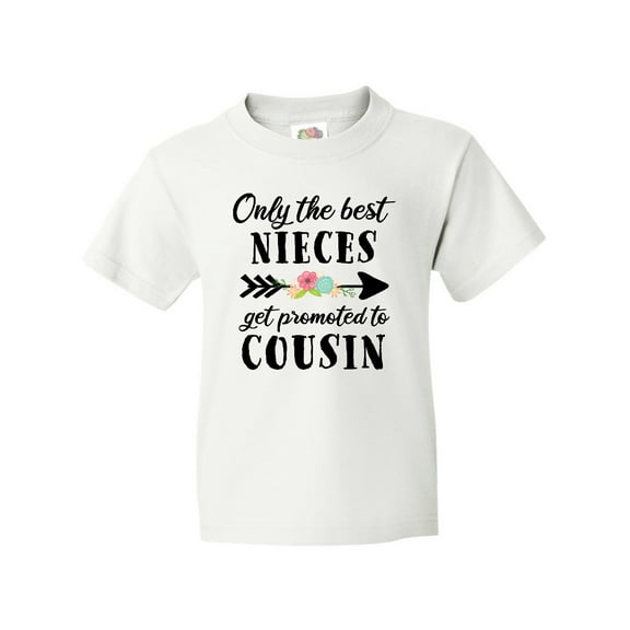 Inktastic Only the Best Nieces Get Promoted to Cousin Youth T-Shirt