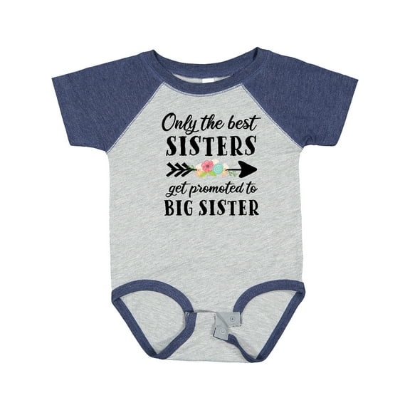 Inktastic Only the Best Sisters Get Promoted to Big Sister Boys or Girls Baby Bodysuit