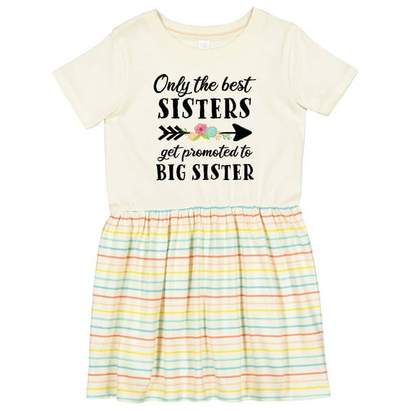 Inktastic Only the Best Sisters Get Promoted to Big Sister Girls Toddler Dress