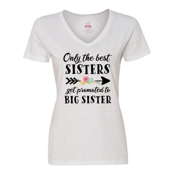 Inktastic Only the Best Sisters Get Promoted to Big Sister Women's V-Neck T-Shirt