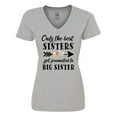 thumbnail image 1 of Inktastic Only the Best Sisters Get Promoted to Big Sister Women's V-Neck T-Shirt, 1 of 5