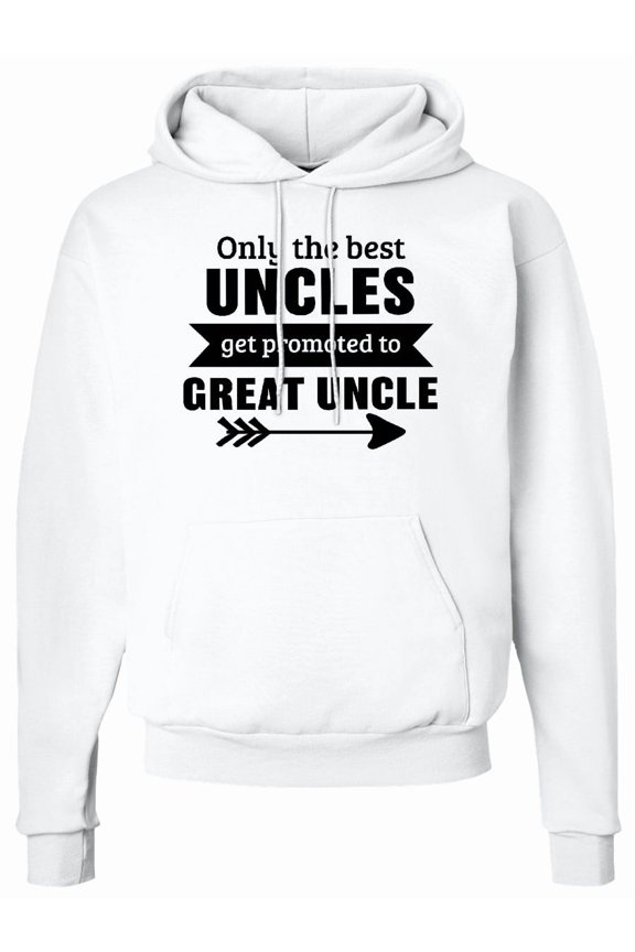 Only the Best Uncles Get Promoted to Great Uncle Adult Hoodie Sweatshirt