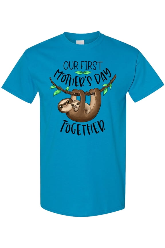 Our 1st Mother's Day Together Cute Mom and Baby Sloth T-Shirt